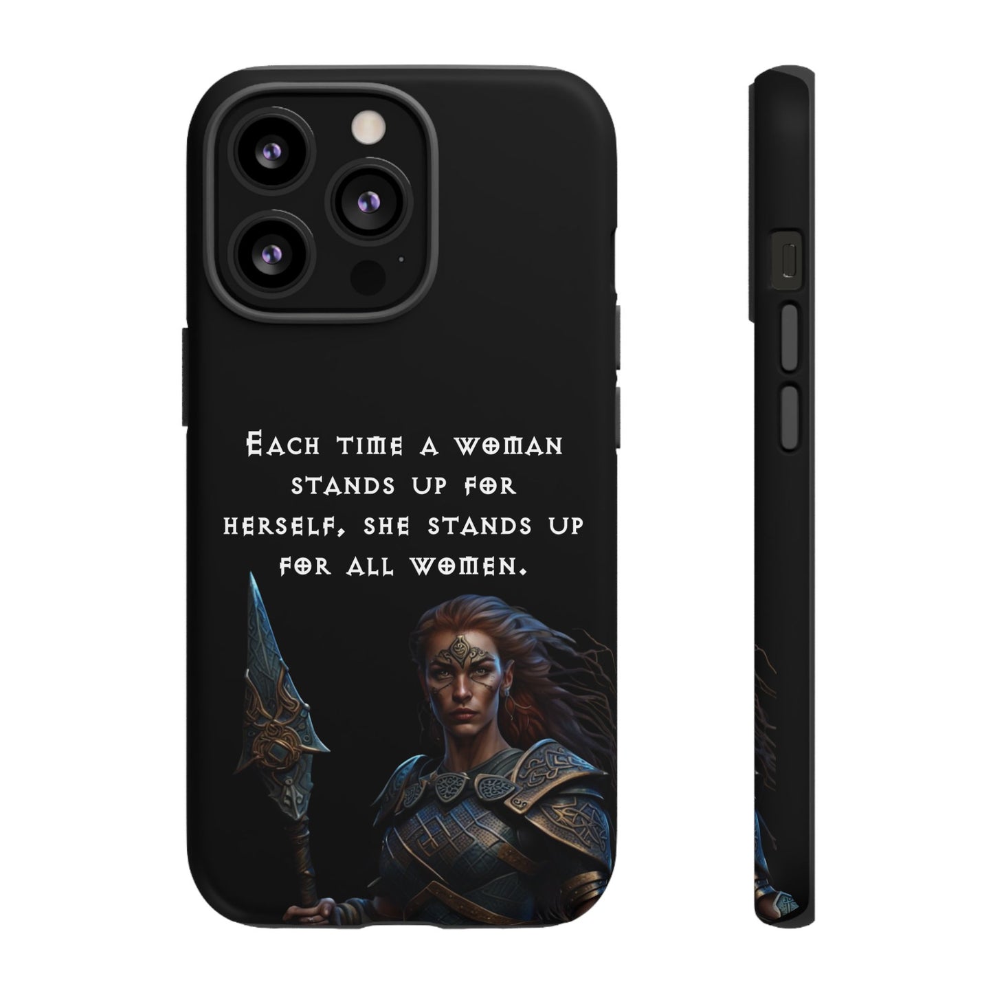 “Stand for All” – Shieldmaiden Warrior Tough Phone Case