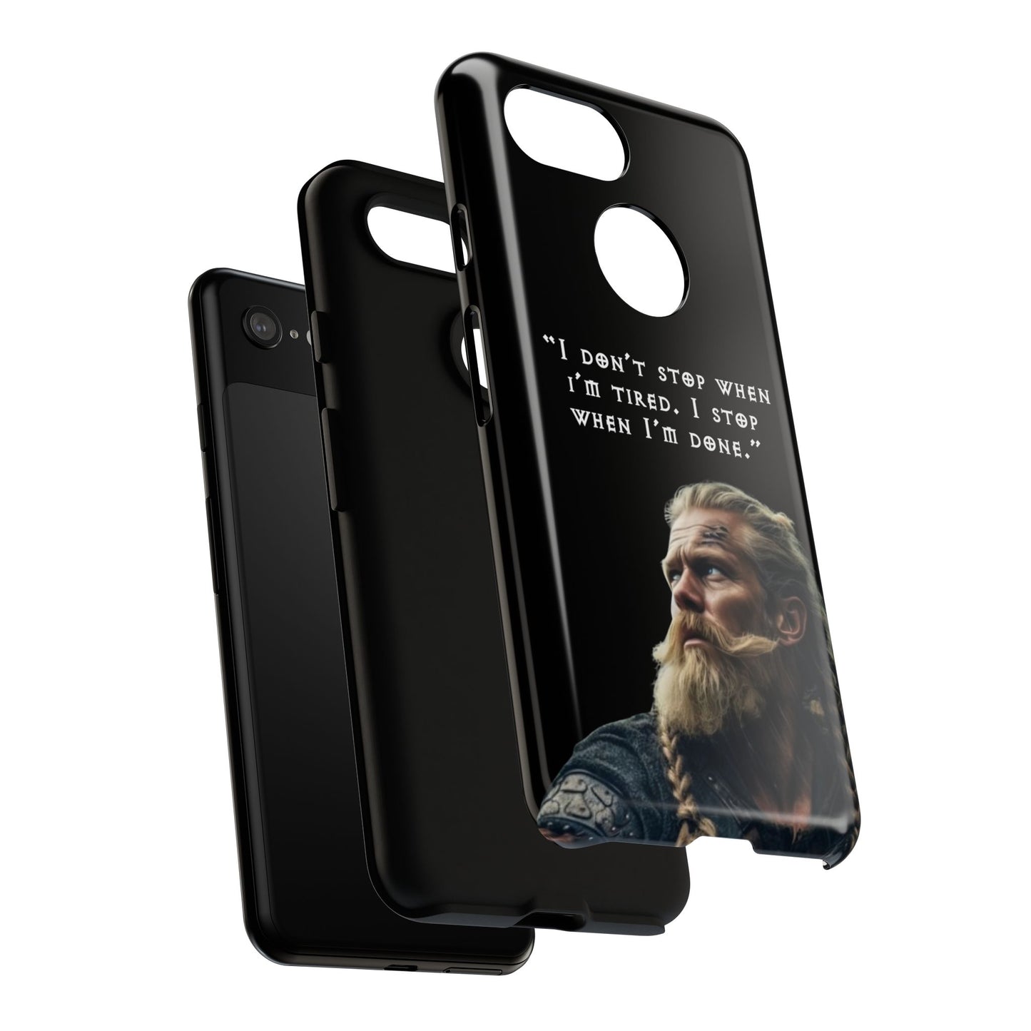 “When I’m Done” – Viking Grit Tough Phone Case