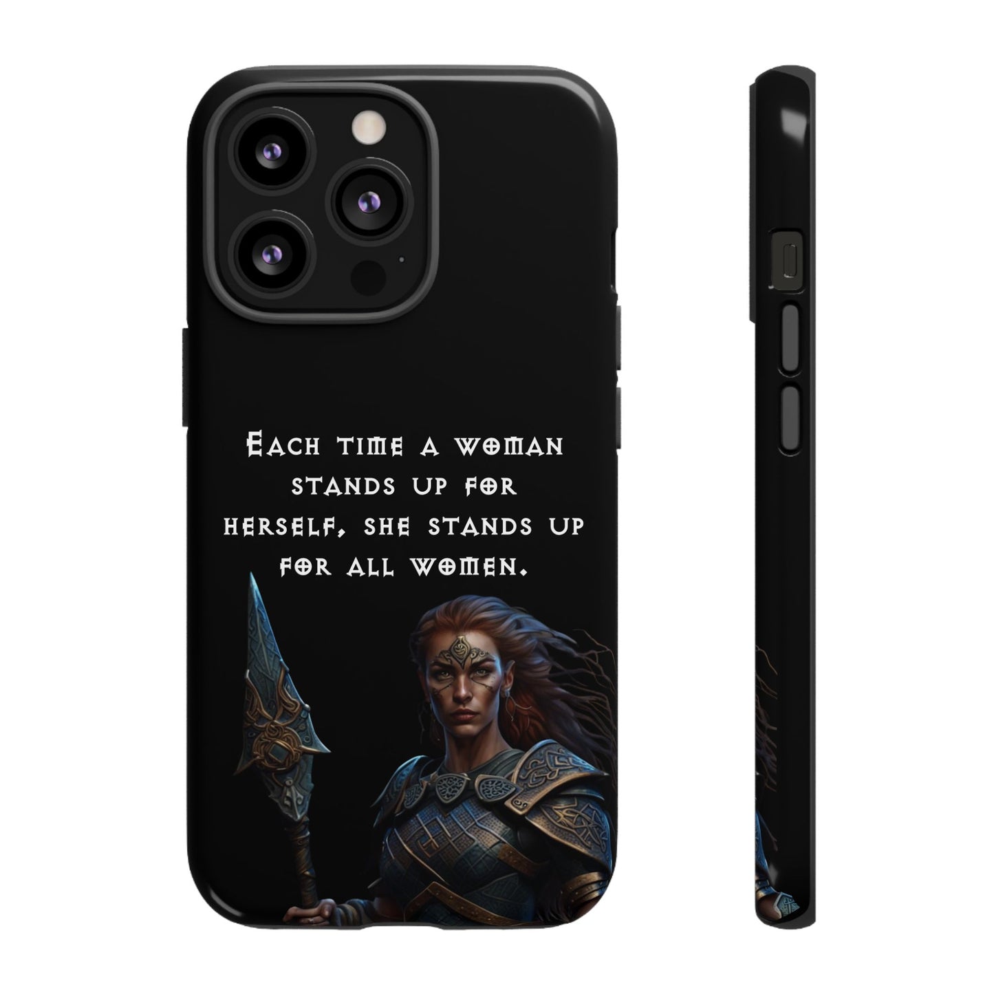 “Stand for All” – Shieldmaiden Warrior Tough Phone Case