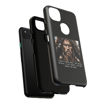 “Not Going to Lose” – Viking Warrior Tough Phone Case