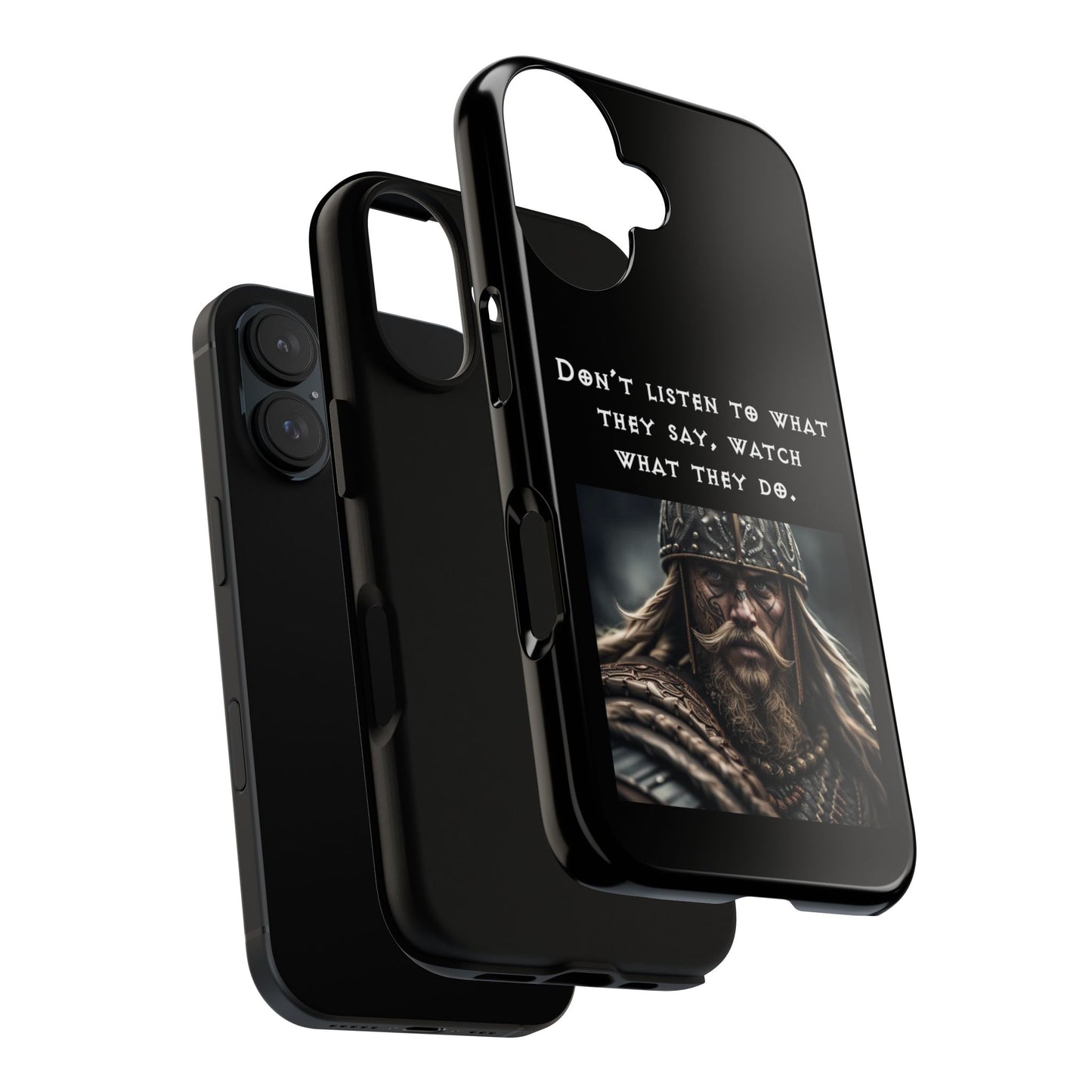 “Watch What They Do” – Viking Quote Tough Phone Case