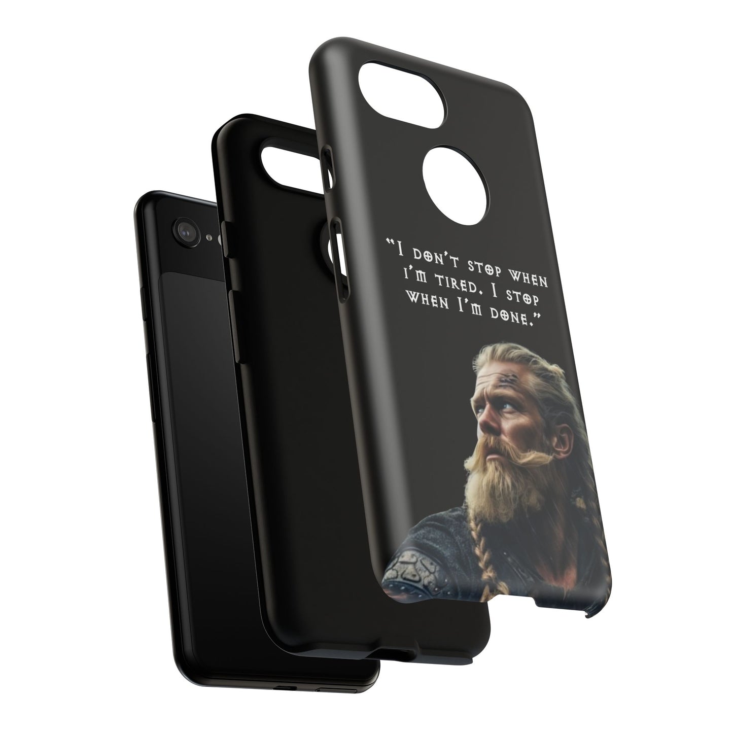 “When I’m Done” – Viking Grit Tough Phone Case