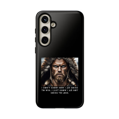 “Not Going to Lose” – Viking Warrior Tough Phone Case