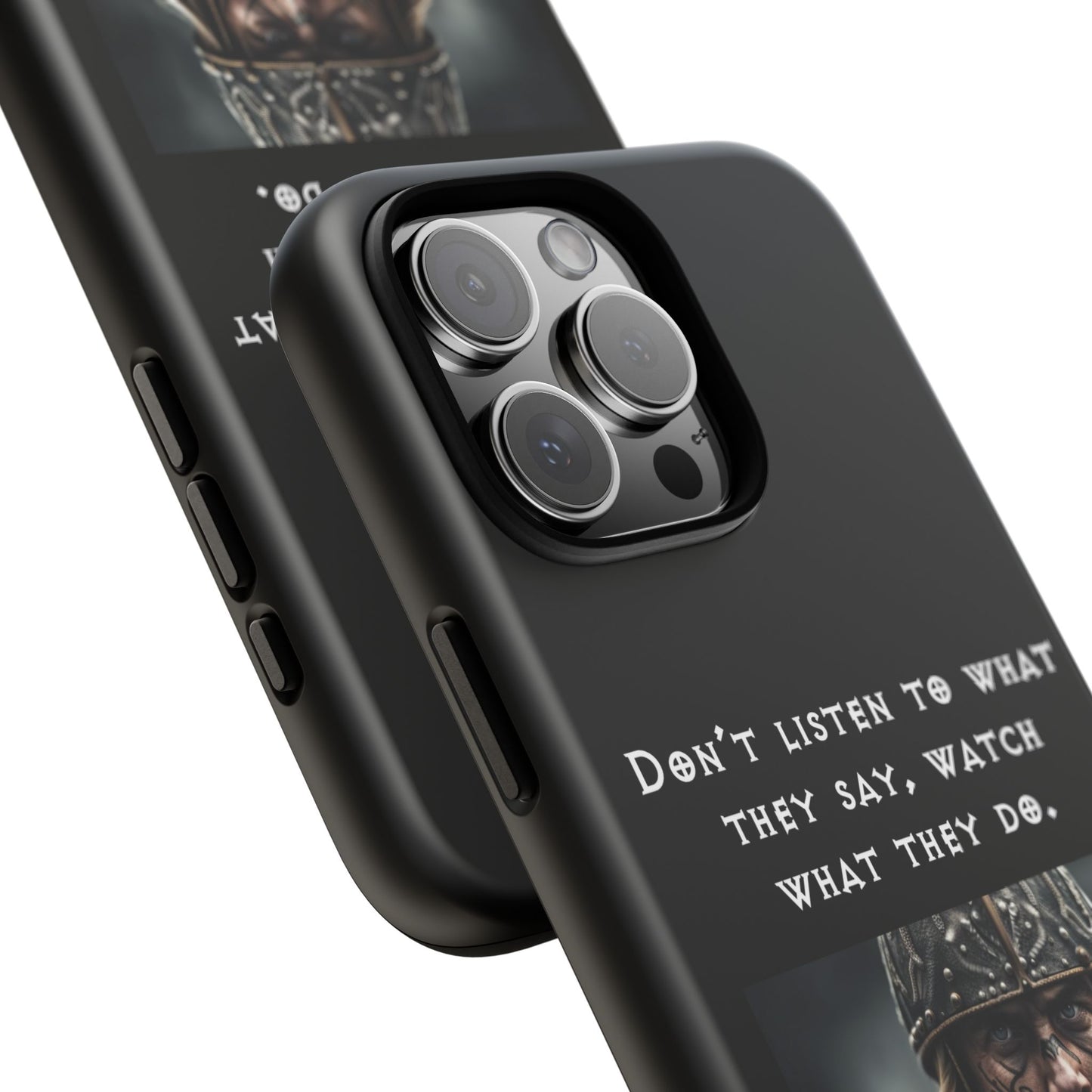 “Watch What They Do” – Viking Quote Tough Phone Case