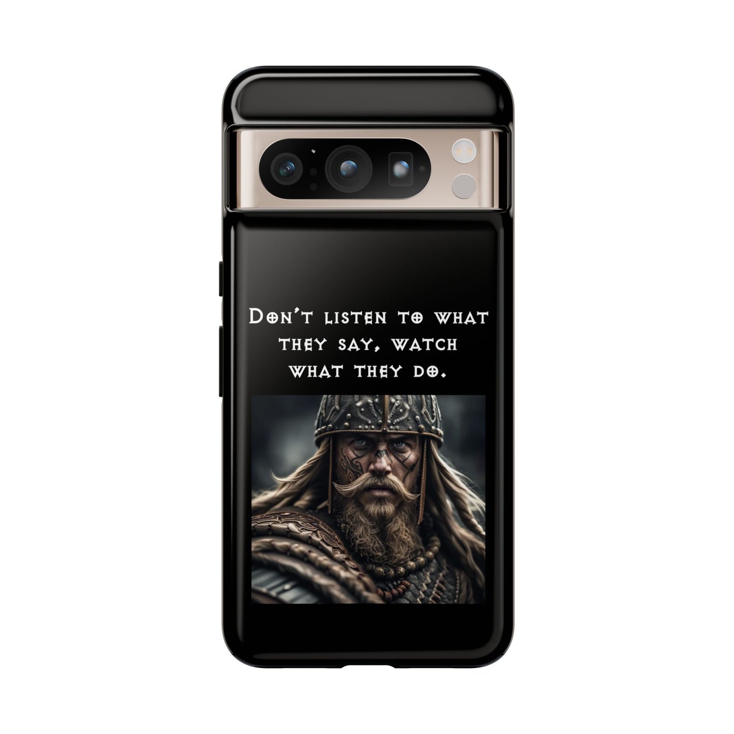 “Watch What They Do” – Viking Quote Tough Phone Case