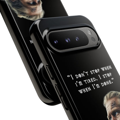 “When I’m Done” – Viking Grit Tough Phone Case