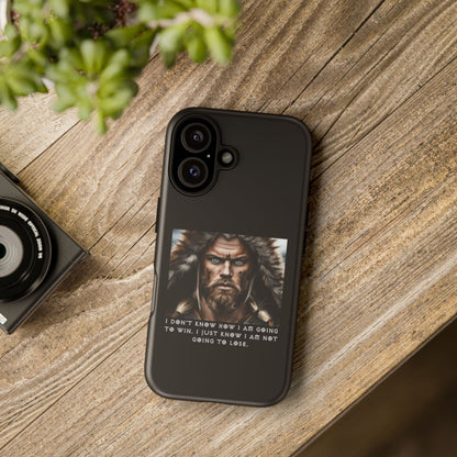 “Not Going to Lose” – Viking Warrior Tough Phone Case