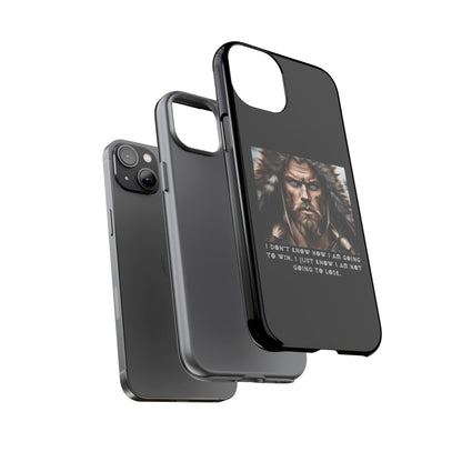 “Not Going to Lose” – Viking Warrior Tough Phone Case