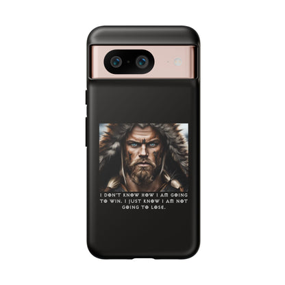 “Not Going to Lose” – Viking Warrior Tough Phone Case