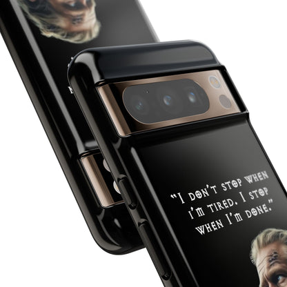 “When I’m Done” – Viking Grit Tough Phone Case