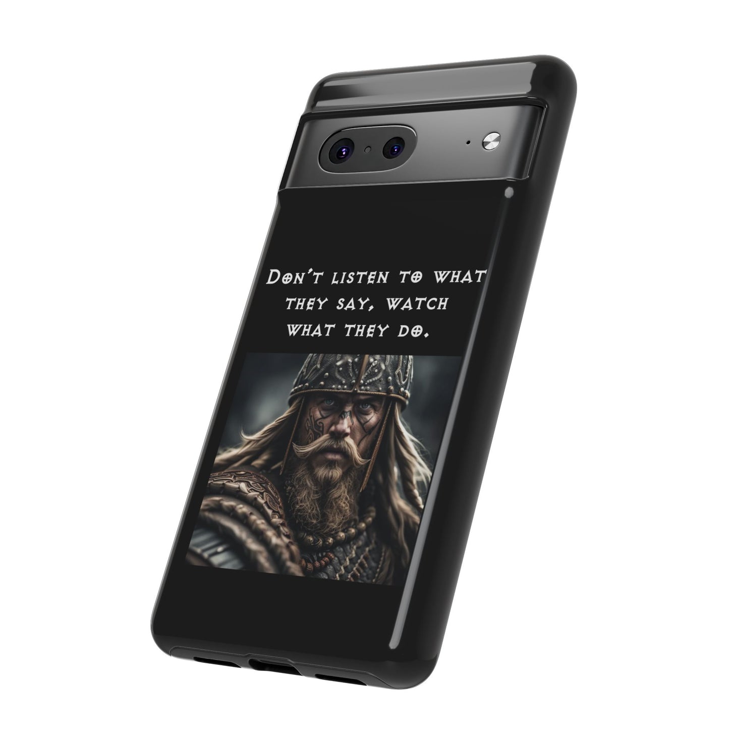 “Watch What They Do” – Viking Quote Tough Phone Case
