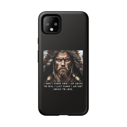 “Not Going to Lose” – Viking Warrior Tough Phone Case