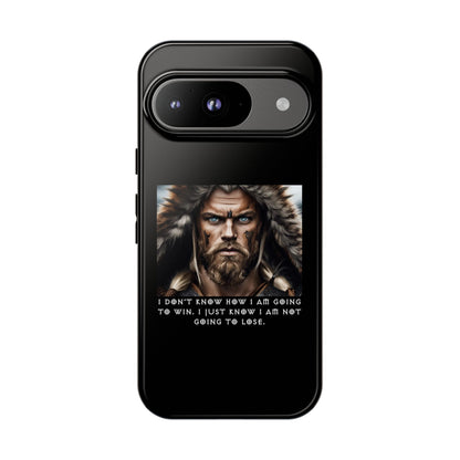 “Not Going to Lose” – Viking Warrior Tough Phone Case