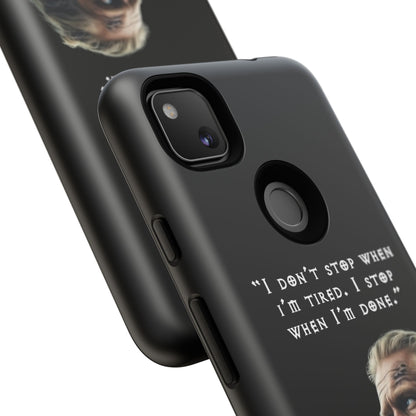 “When I’m Done” – Viking Grit Tough Phone Case