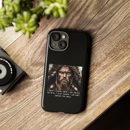 “Not Going to Lose” – Viking Warrior Tough Phone Case