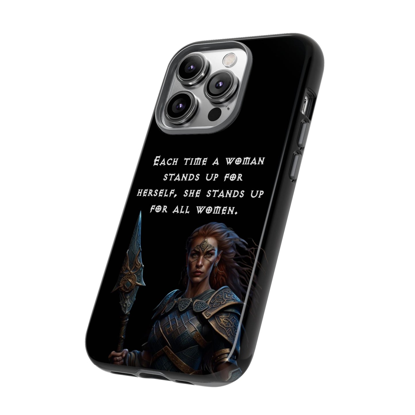 “Stand for All” – Shieldmaiden Warrior Tough Phone Case