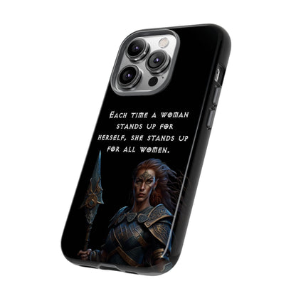 “Stand for All” – Shieldmaiden Warrior Tough Phone Case