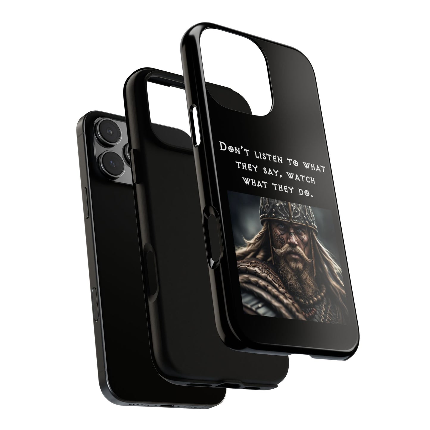 “Watch What They Do” – Viking Quote Tough Phone Case