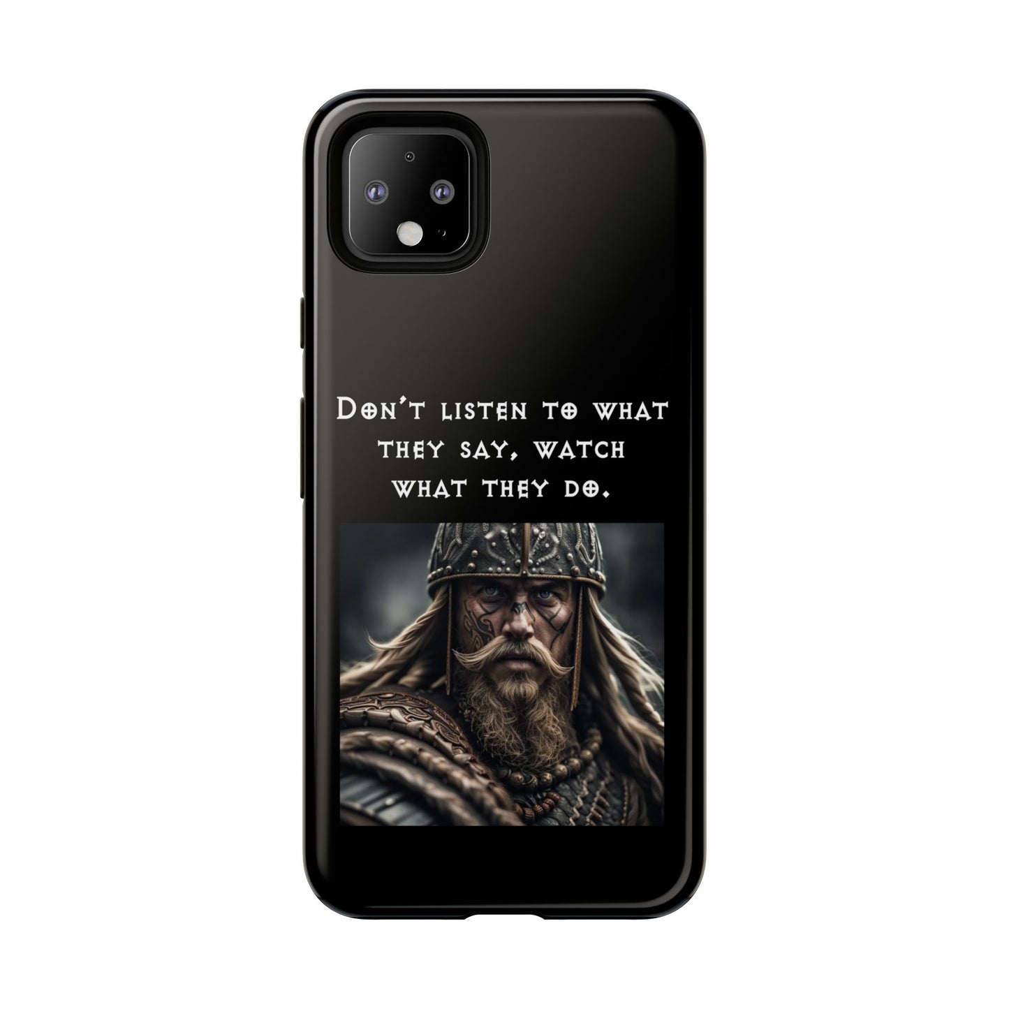 “Watch What They Do” – Viking Quote Tough Phone Case