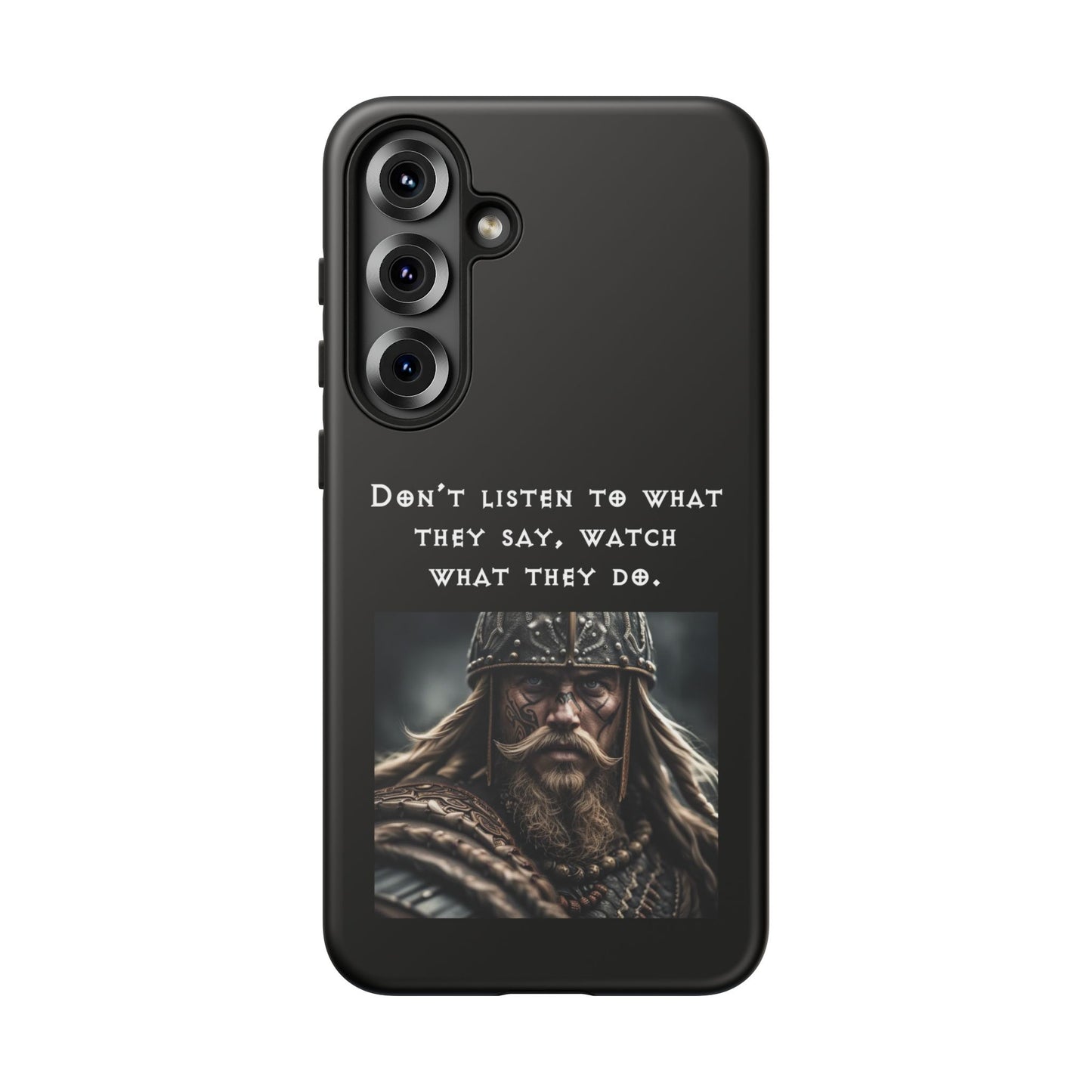 “Watch What They Do” – Viking Quote Tough Phone Case