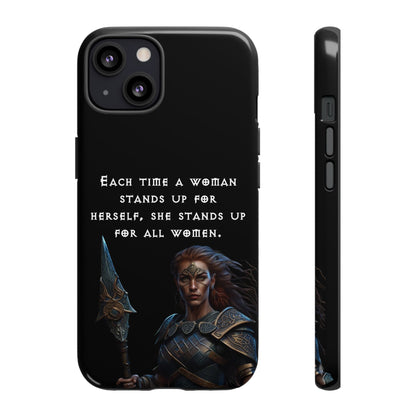 “Stand for All” – Shieldmaiden Warrior Tough Phone Case