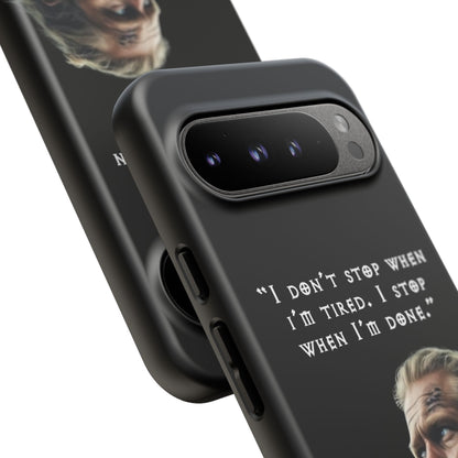 “When I’m Done” – Viking Grit Tough Phone Case