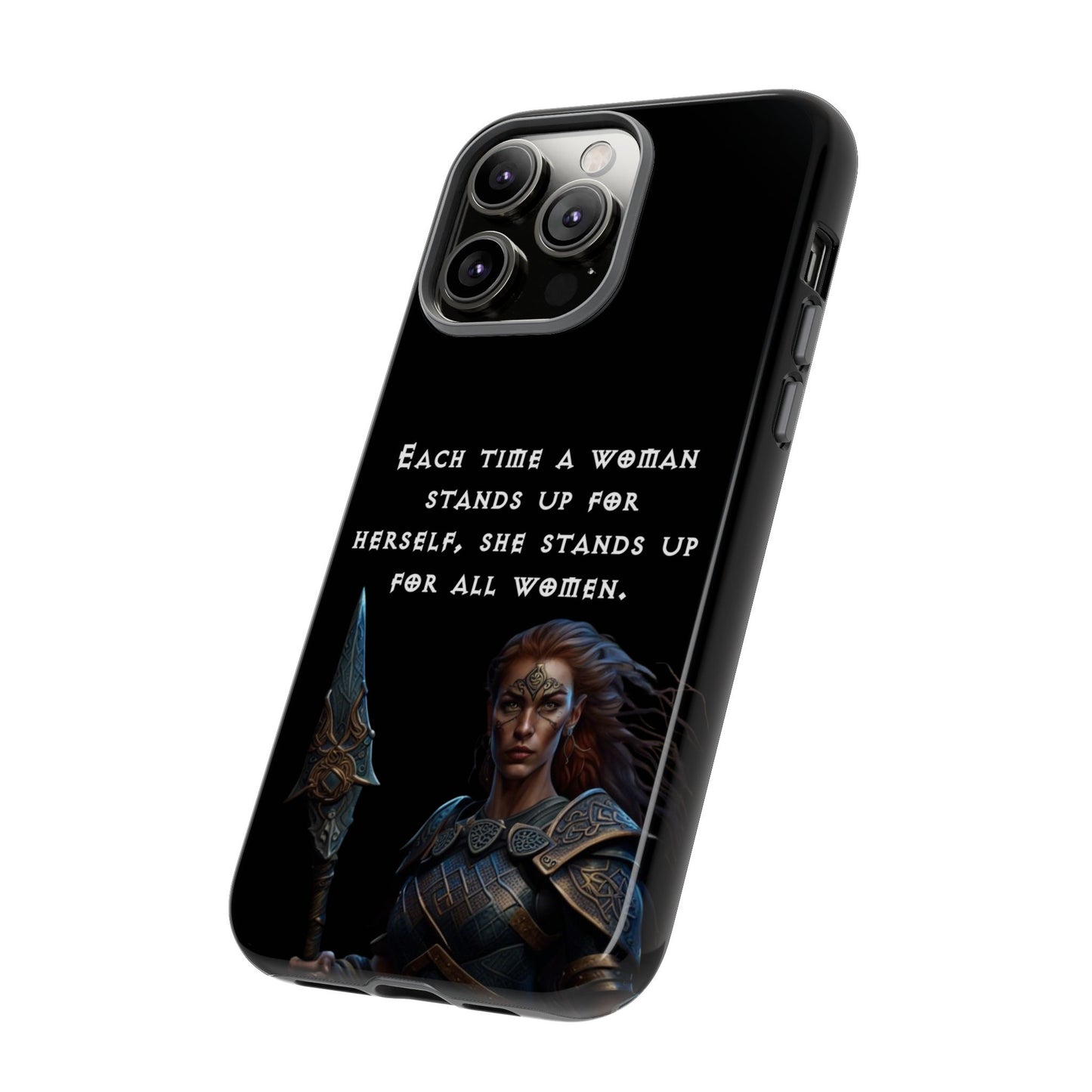 “Stand for All” – Shieldmaiden Warrior Tough Phone Case