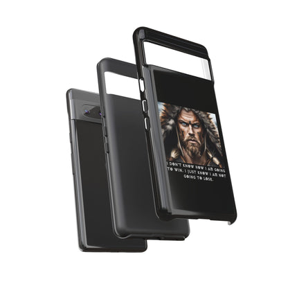 “Not Going to Lose” – Viking Warrior Tough Phone Case