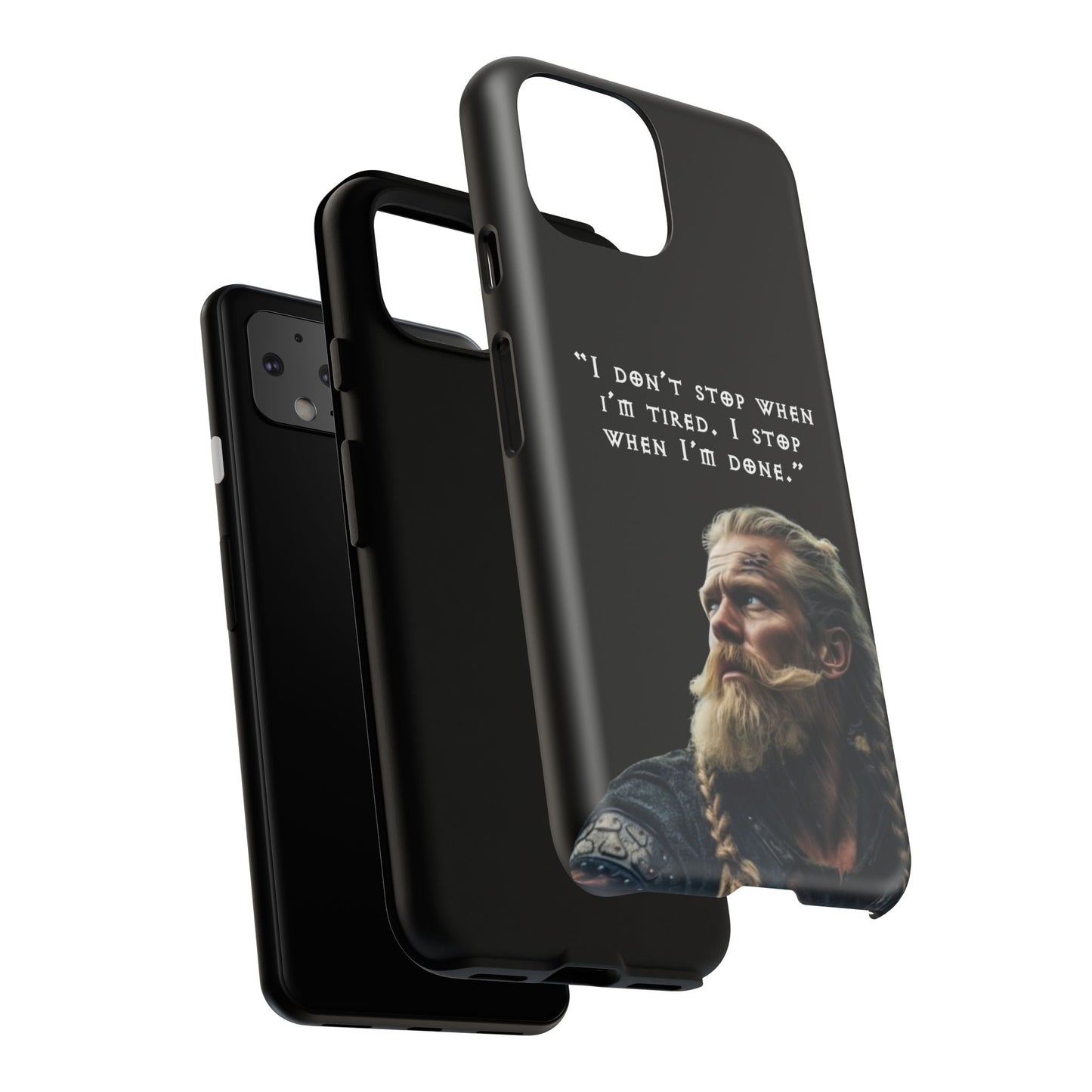 “When I’m Done” – Viking Grit Tough Phone Case