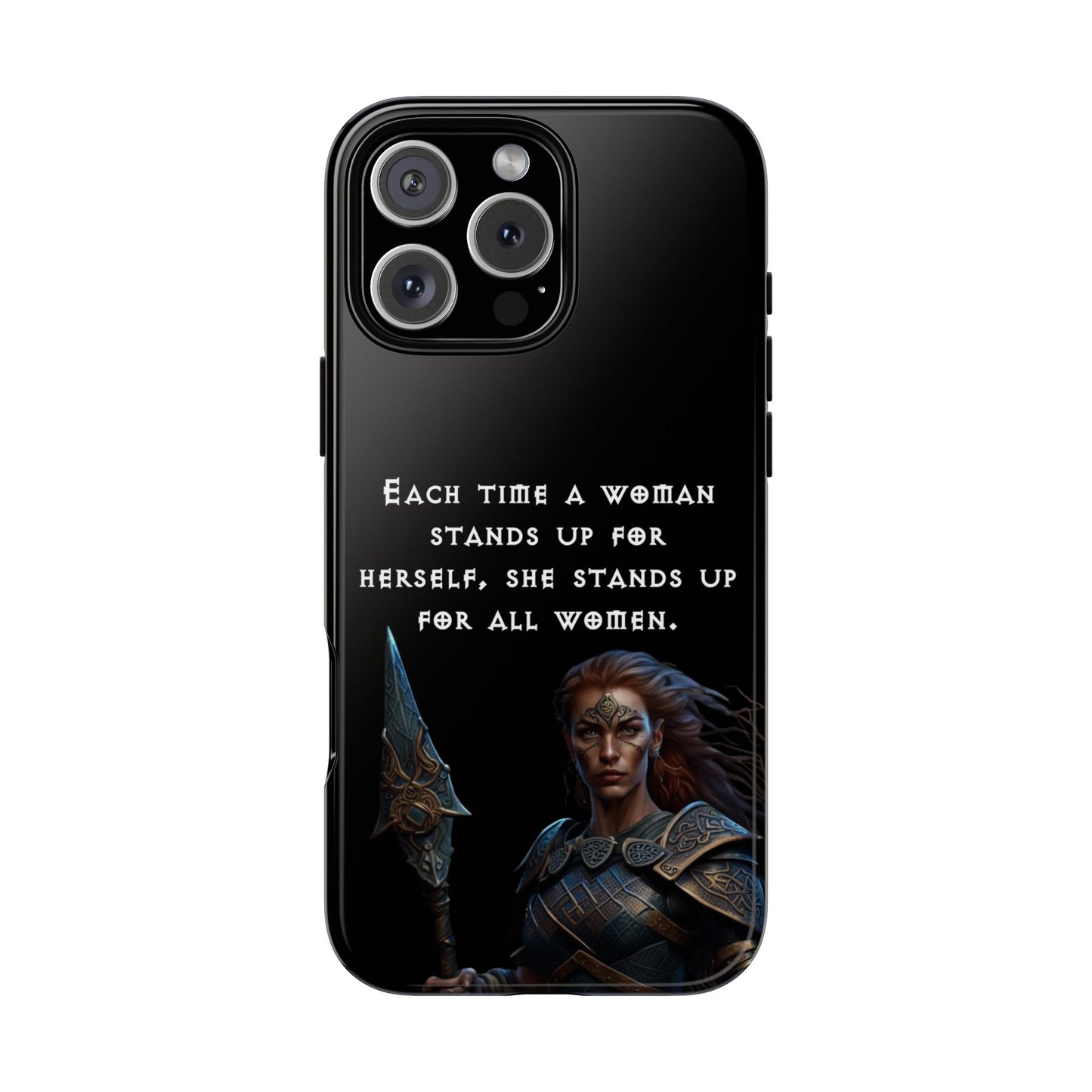 “Stand for All” – Shieldmaiden Warrior Tough Phone Case