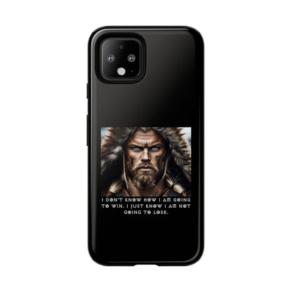 “Not Going to Lose” – Viking Warrior Tough Phone Case