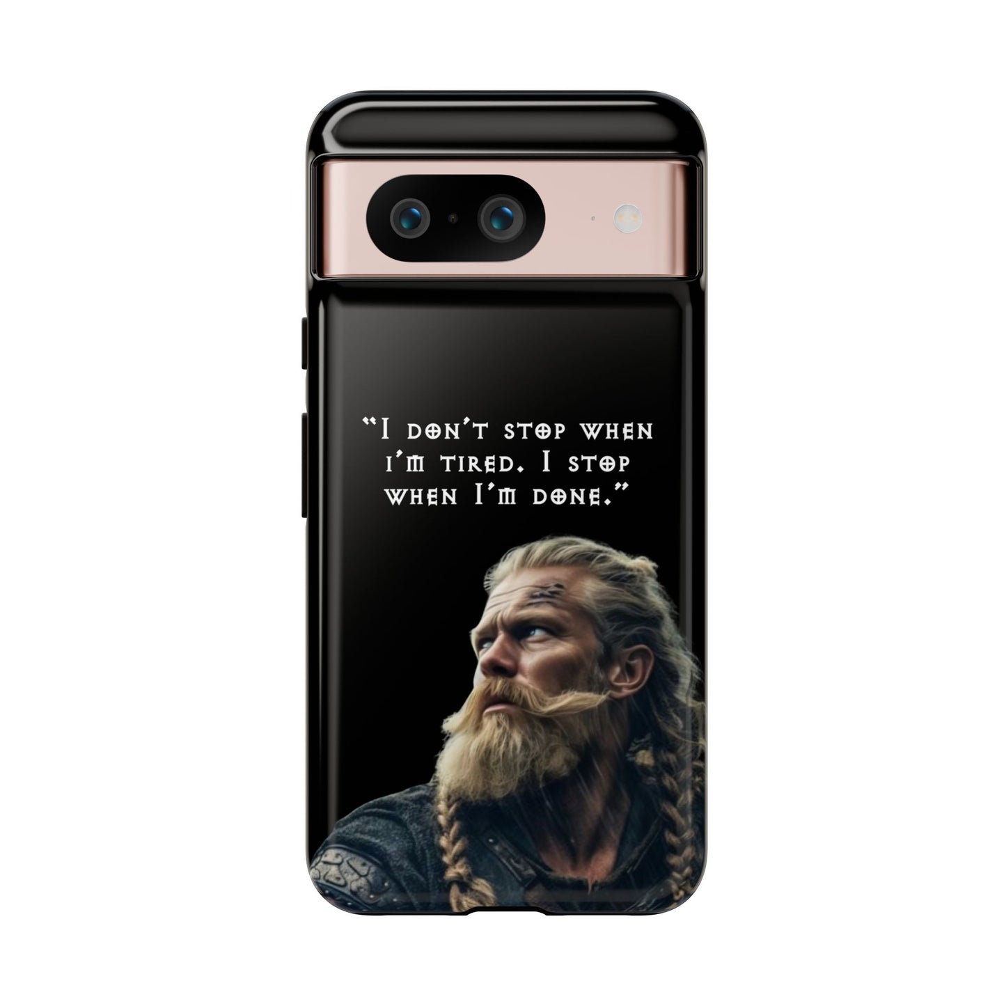 “When I’m Done” – Viking Grit Tough Phone Case