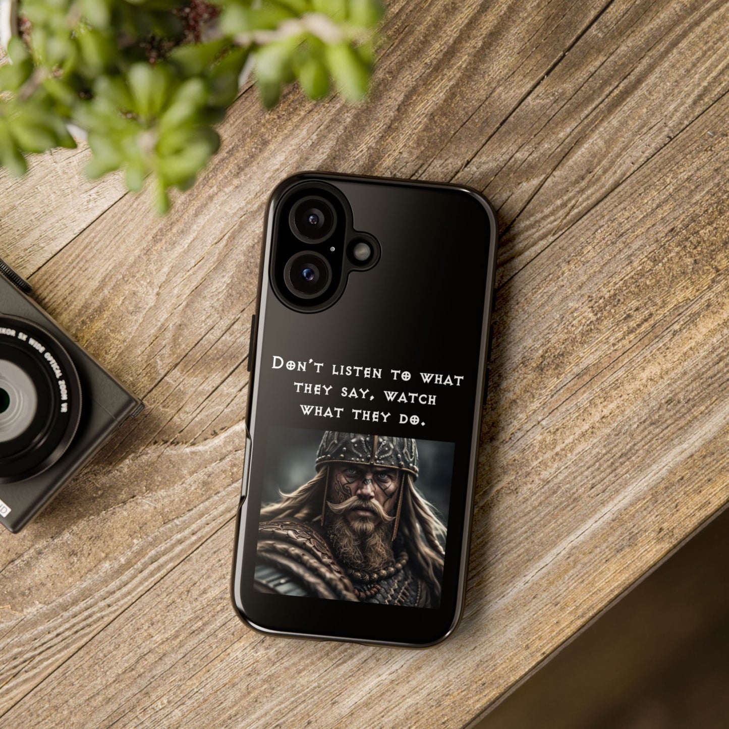 “Watch What They Do” – Viking Quote Tough Phone Case