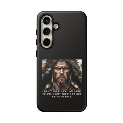 “Not Going to Lose” – Viking Warrior Tough Phone Case