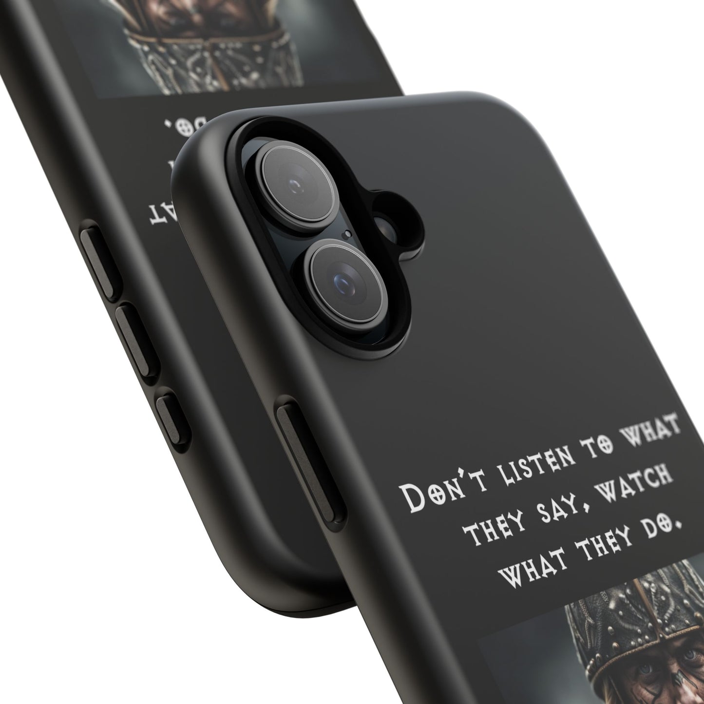 “Watch What They Do” – Viking Quote Tough Phone Case
