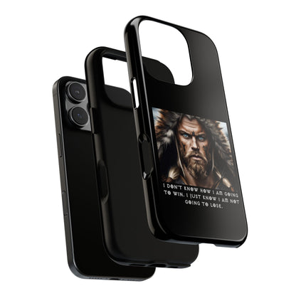 “Not Going to Lose” – Viking Warrior Tough Phone Case