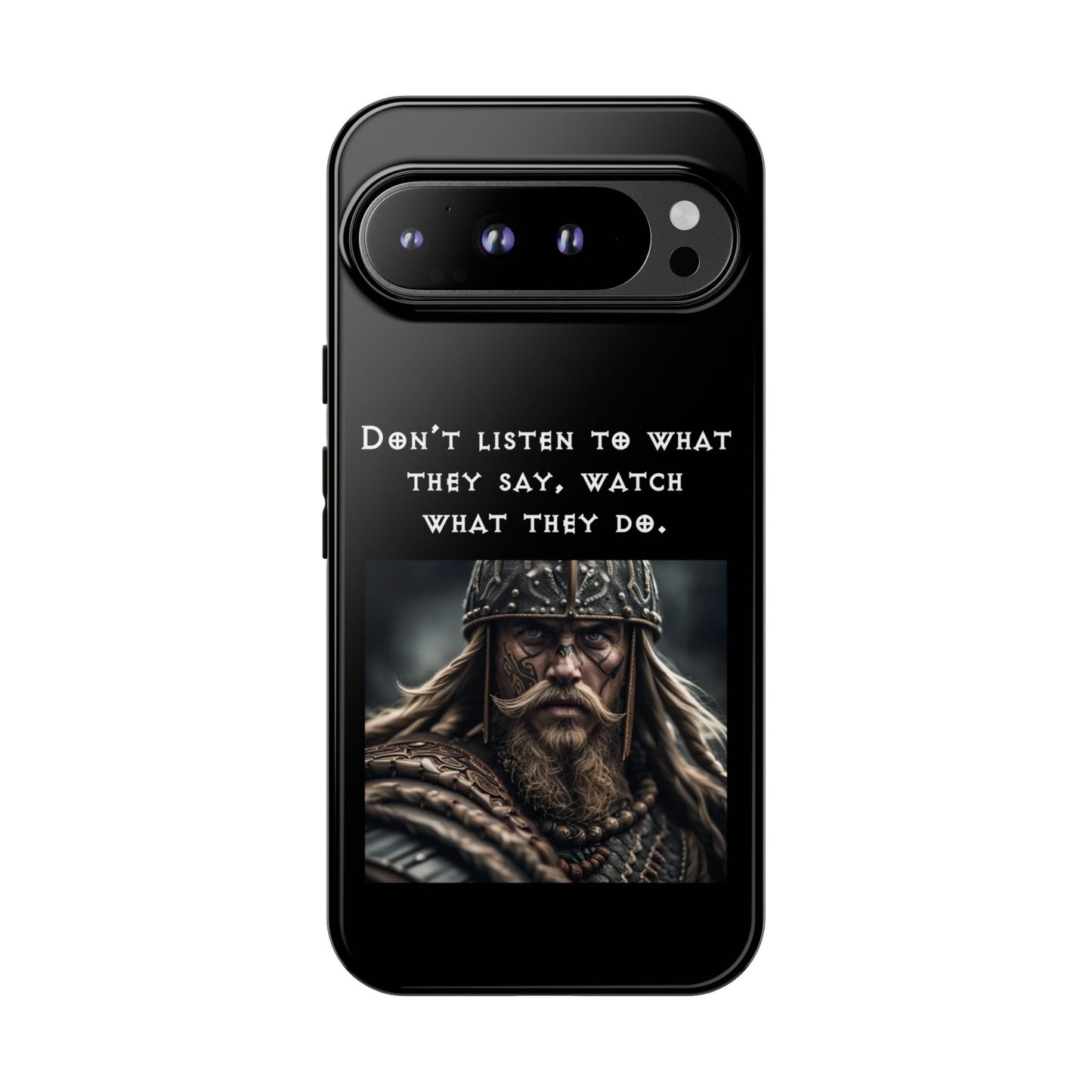 “Watch What They Do” – Viking Quote Tough Phone Case