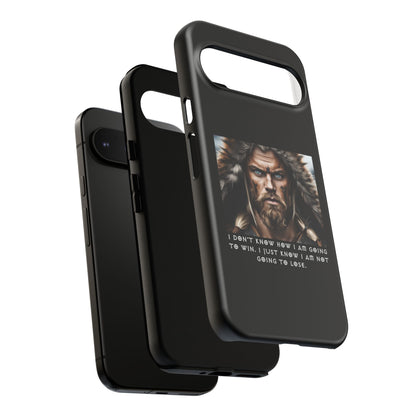 “Not Going to Lose” – Viking Warrior Tough Phone Case