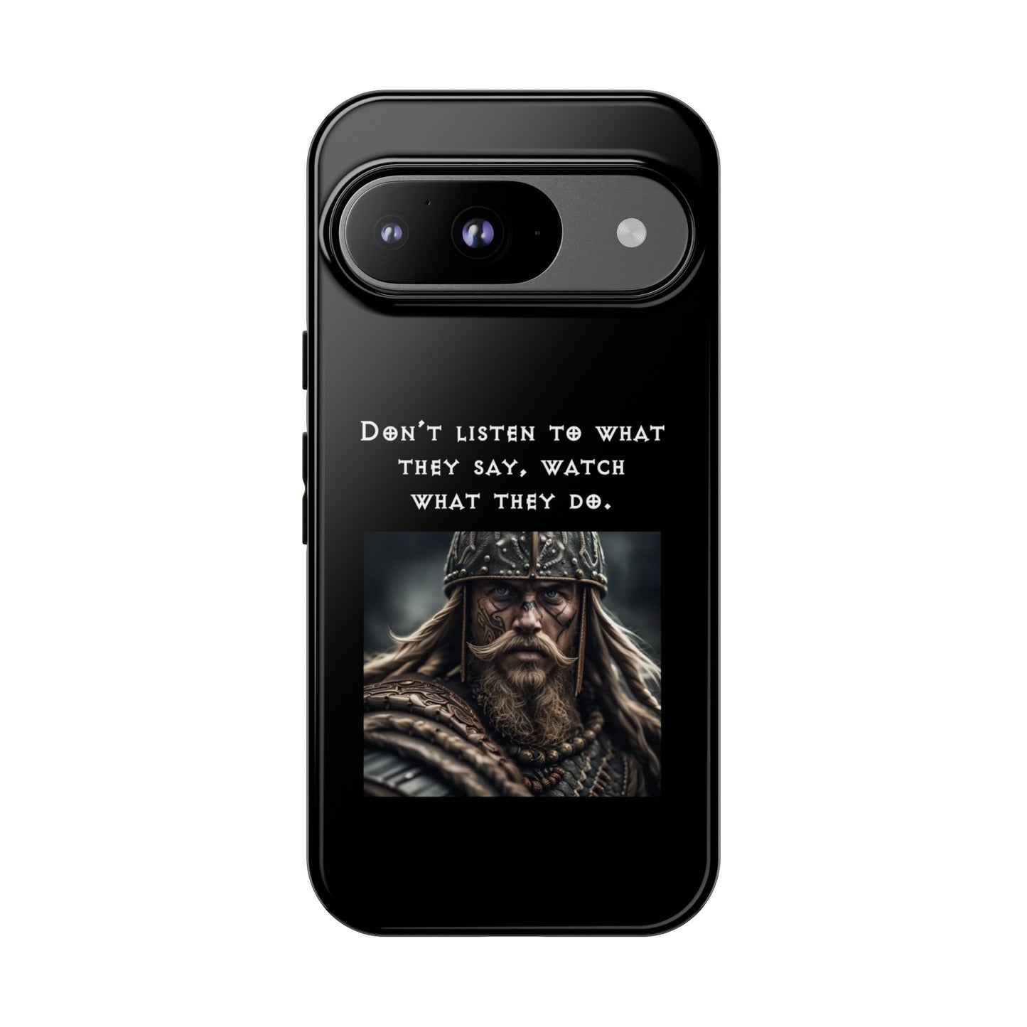 “Watch What They Do” – Viking Quote Tough Phone Case