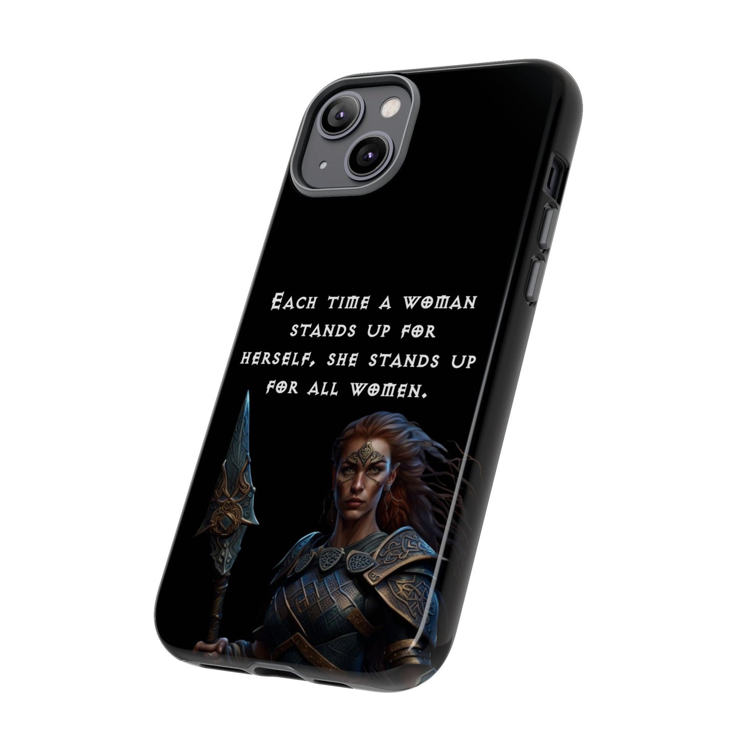“Stand for All” – Shieldmaiden Warrior Tough Phone Case