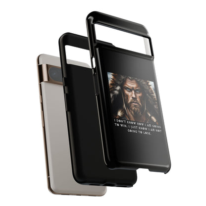 “Not Going to Lose” – Viking Warrior Tough Phone Case