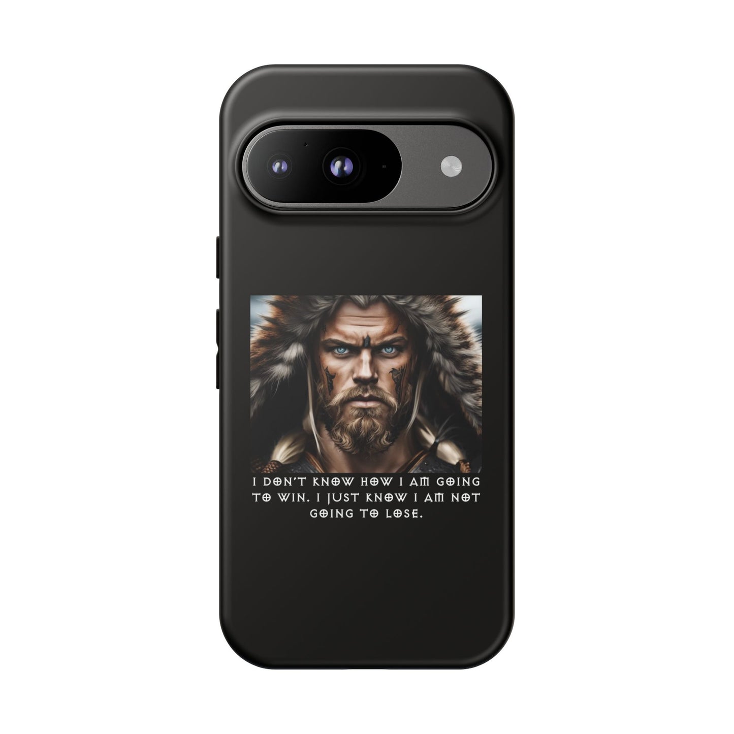 “Not Going to Lose” – Viking Warrior Tough Phone Case
