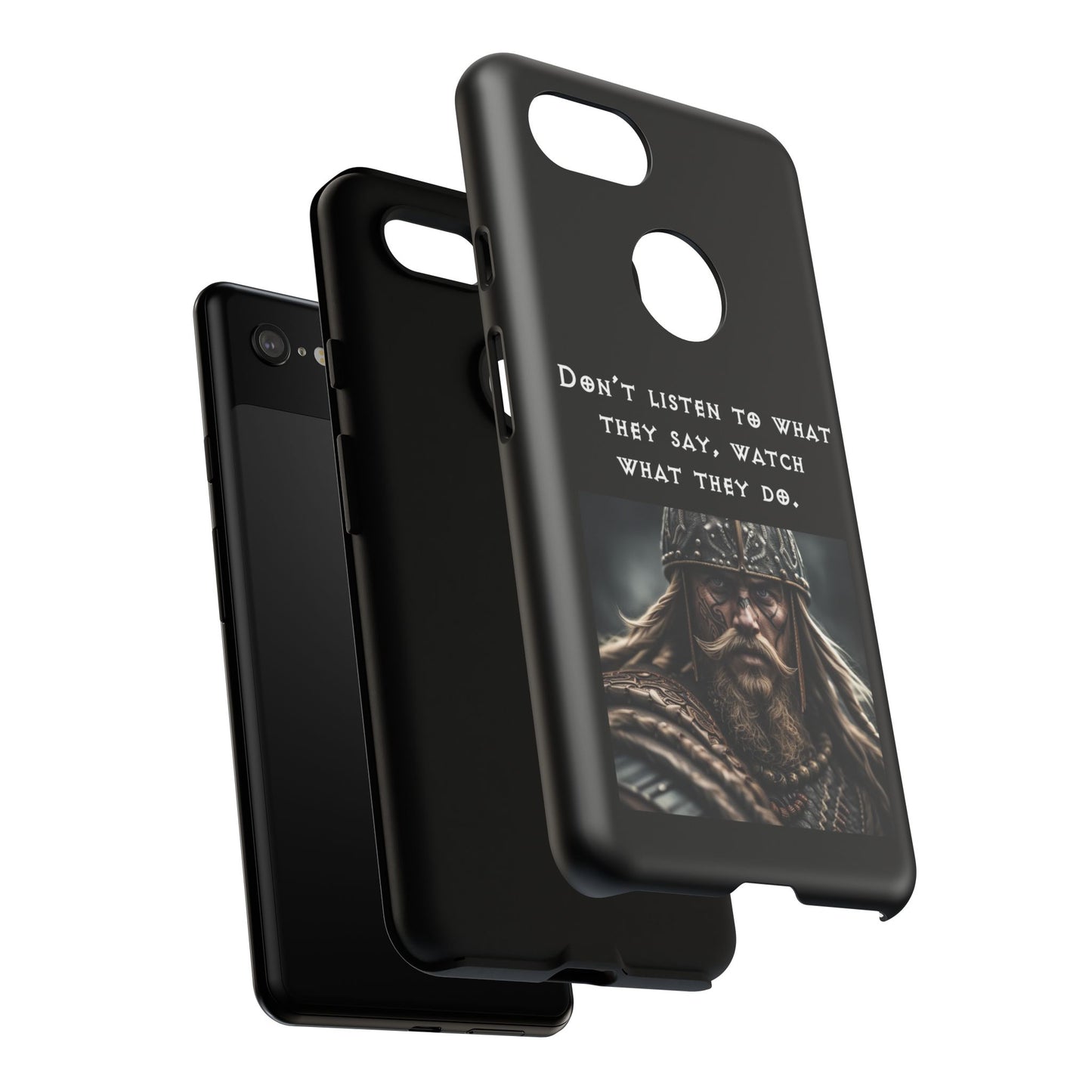 “Watch What They Do” – Viking Quote Tough Phone Case