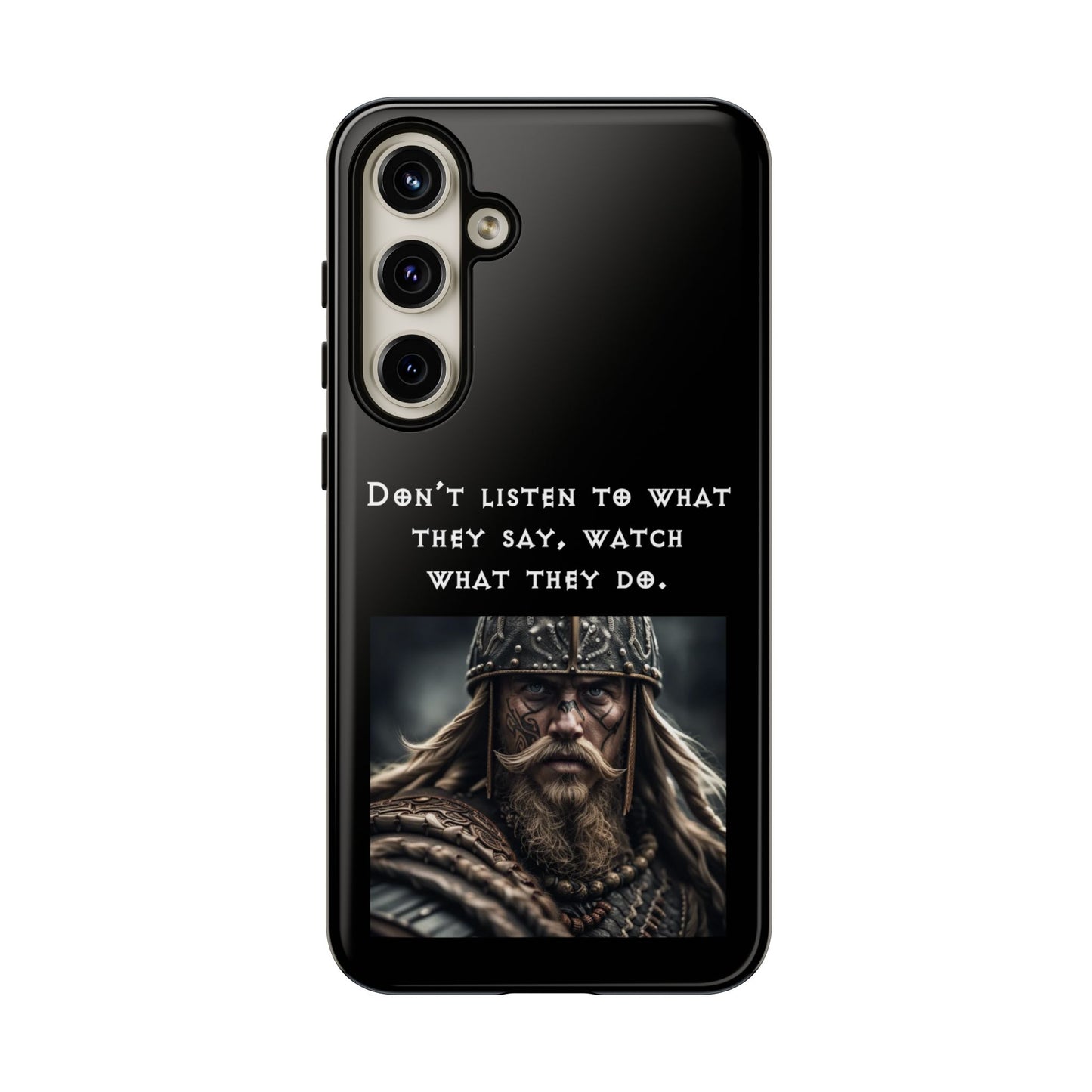 “Watch What They Do” – Viking Quote Tough Phone Case