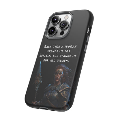 “Stand for All” – Shieldmaiden Warrior Tough Phone Case