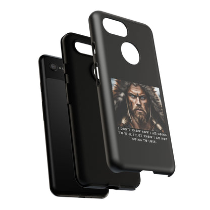 “Not Going to Lose” – Viking Warrior Tough Phone Case