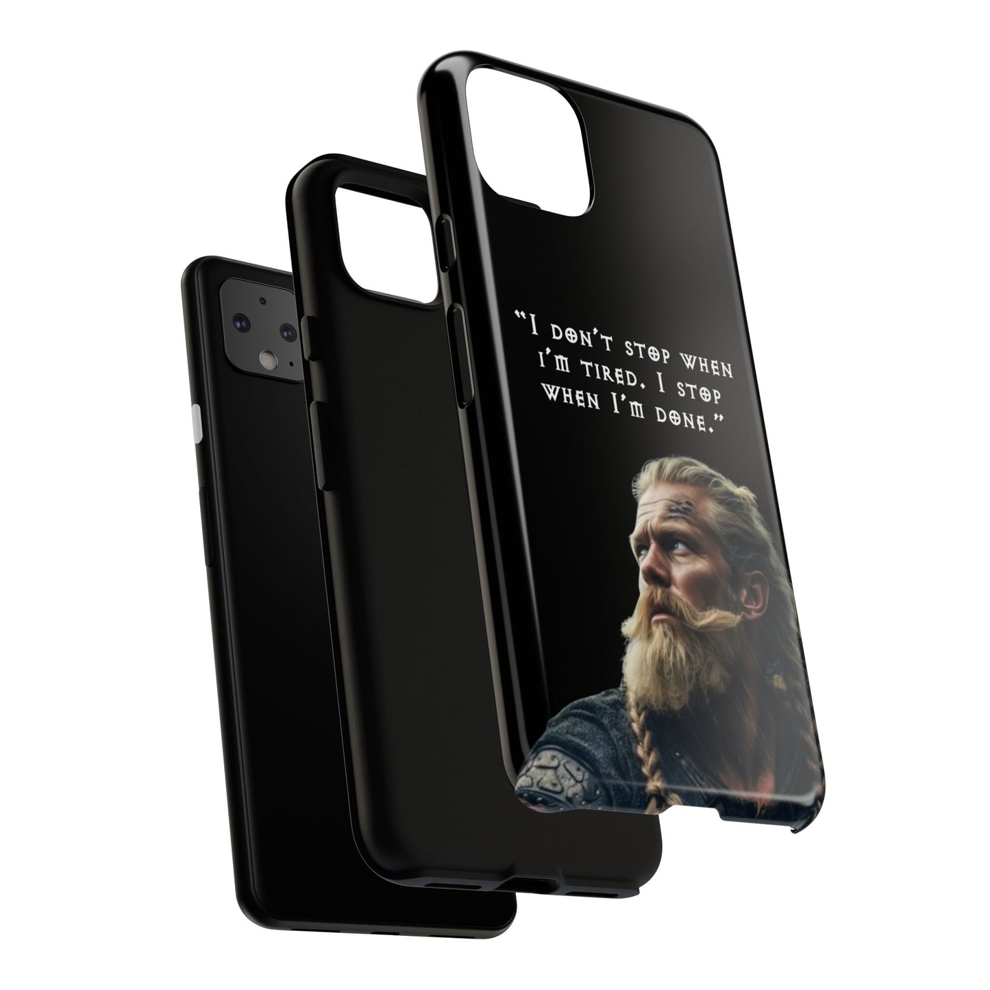 “When I’m Done” – Viking Grit Tough Phone Case
