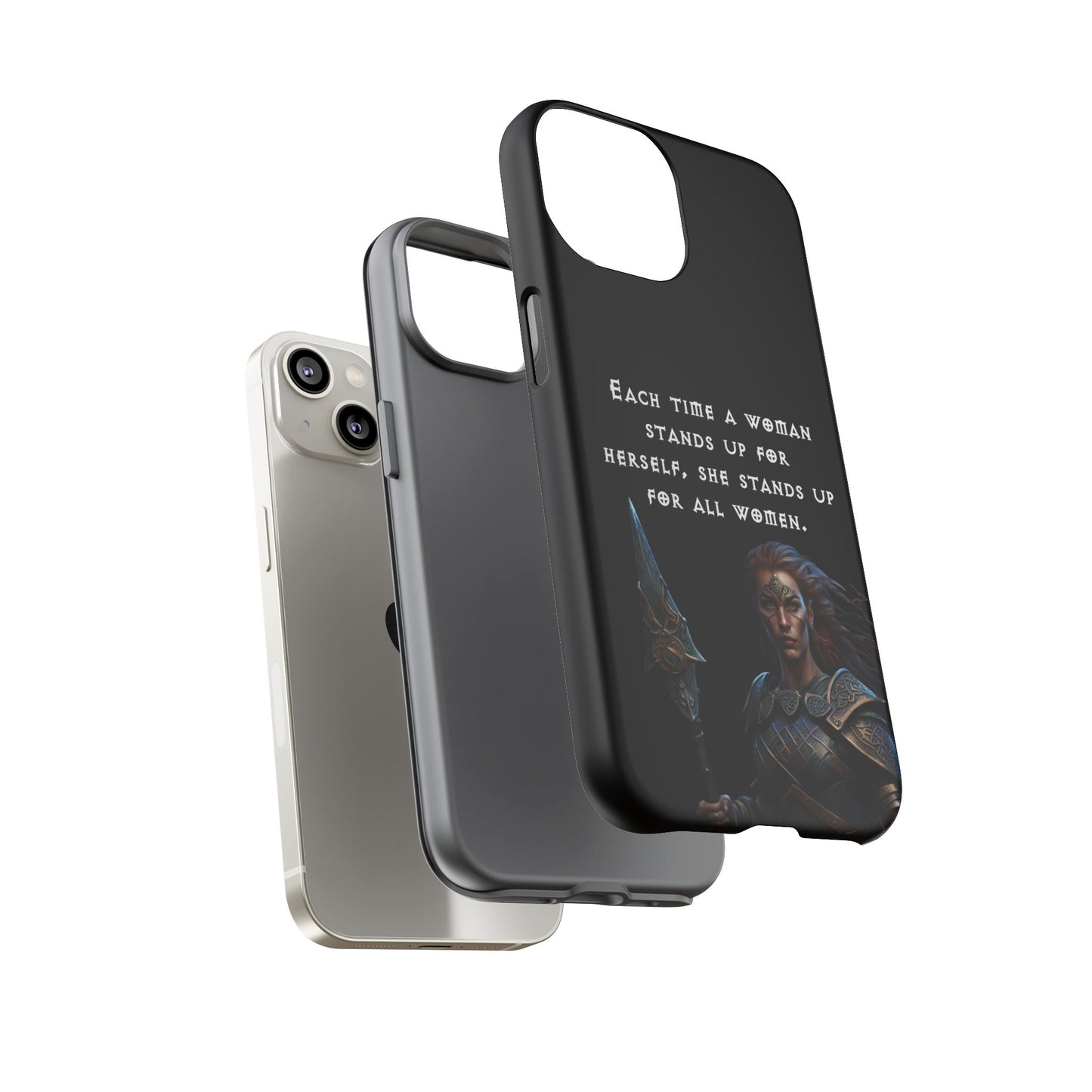 “Stand for All” – Shieldmaiden Warrior Tough Phone Case