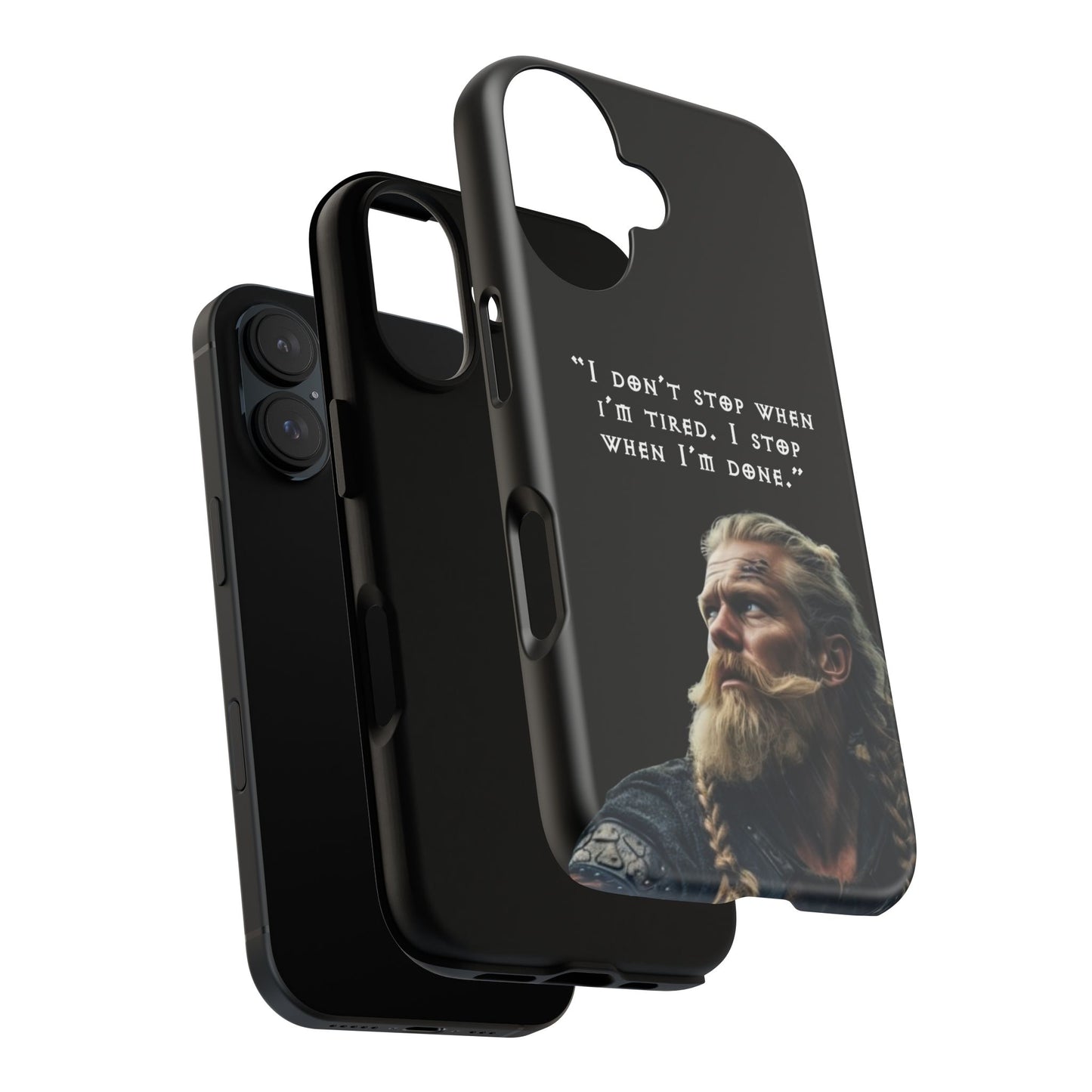“When I’m Done” – Viking Grit Tough Phone Case