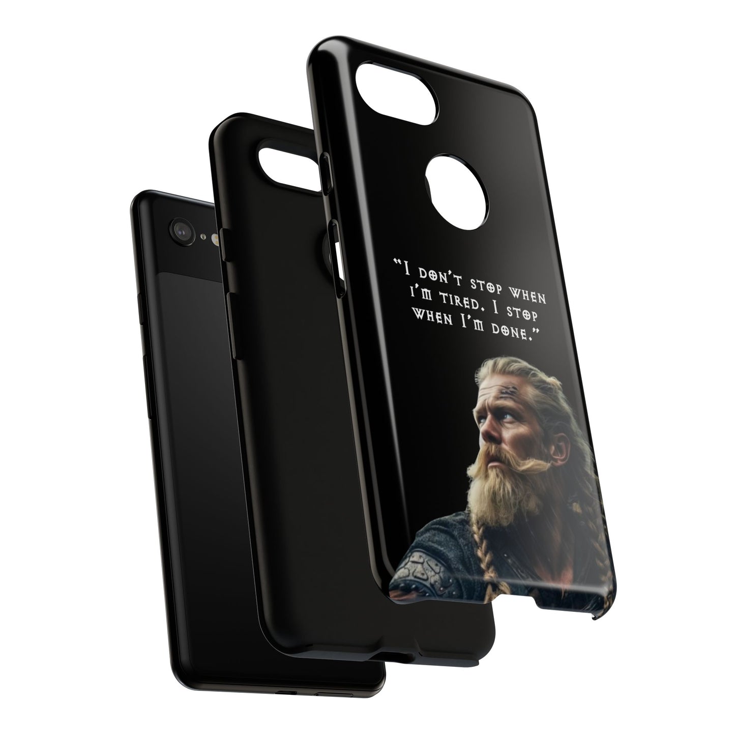 “When I’m Done” – Viking Grit Tough Phone Case
